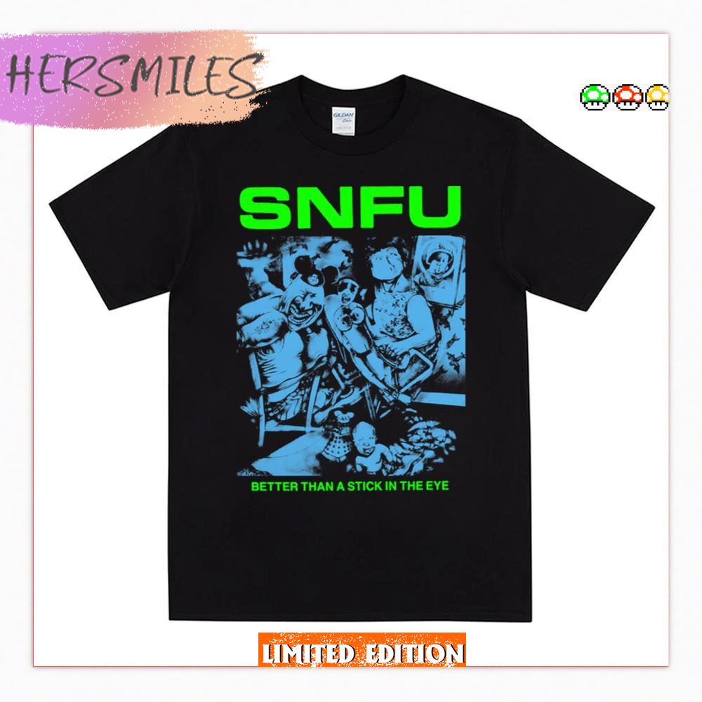 Better Than A Stick In The Eye Premium Snfu Vintage T-shirt