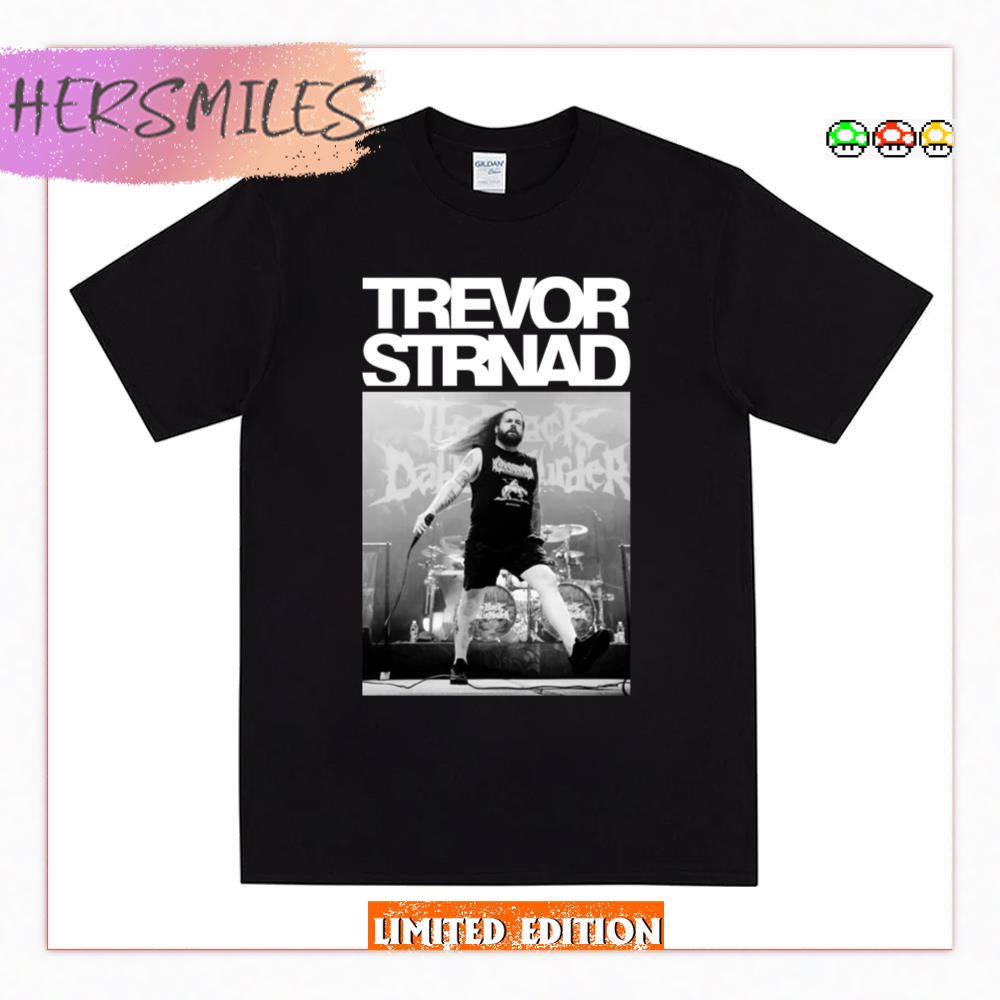 Blood In The Ink Trevor Strnad The Black Dahlia Murder T-shirt