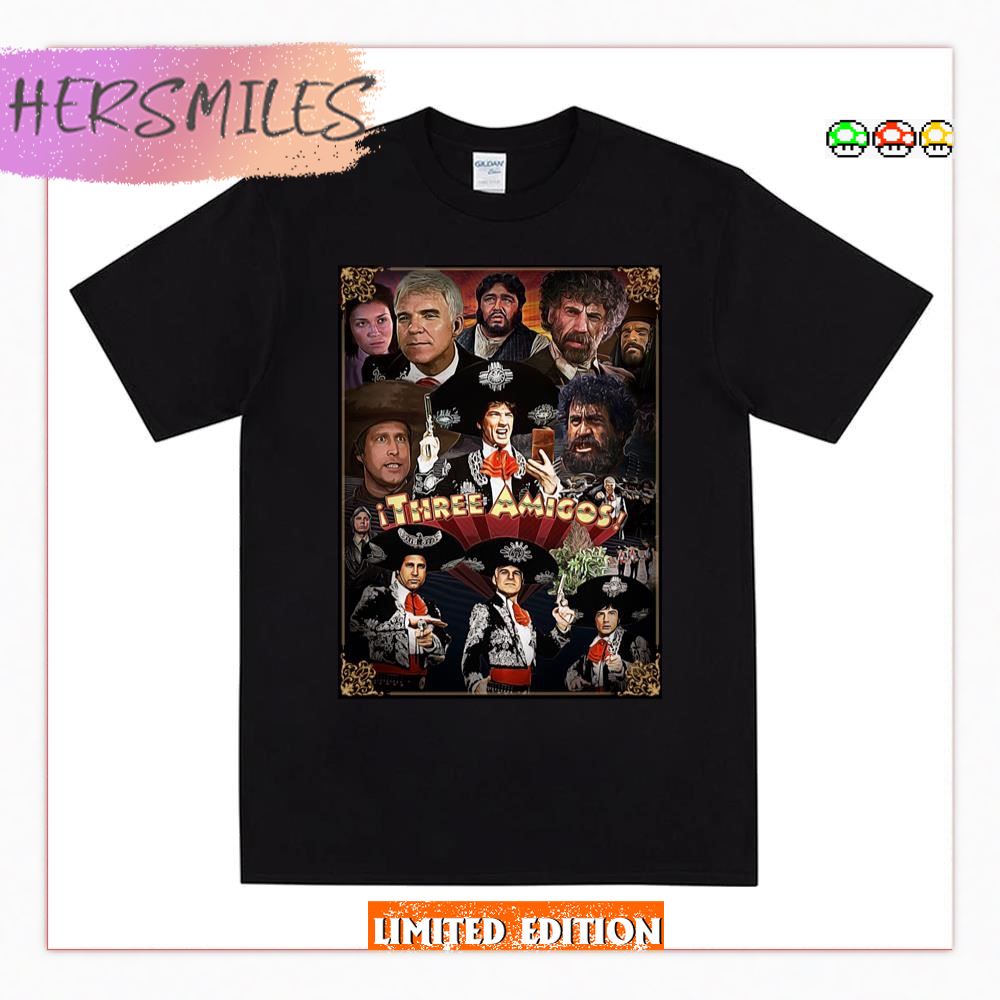 Comedy Movie Three Amigos T-shirt