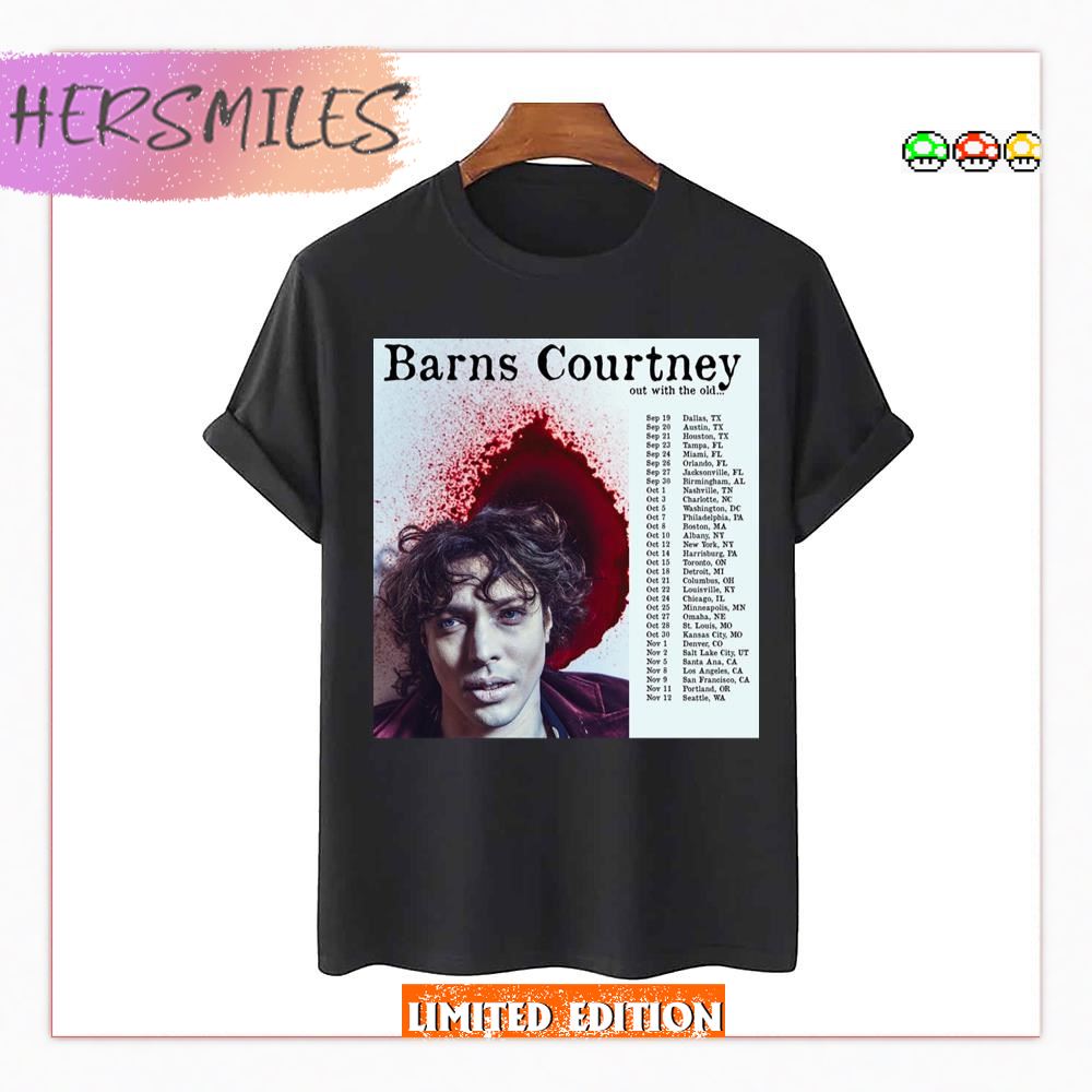 Date Of Barns Courtney Out With The Old 2023 New Tour T-shirt