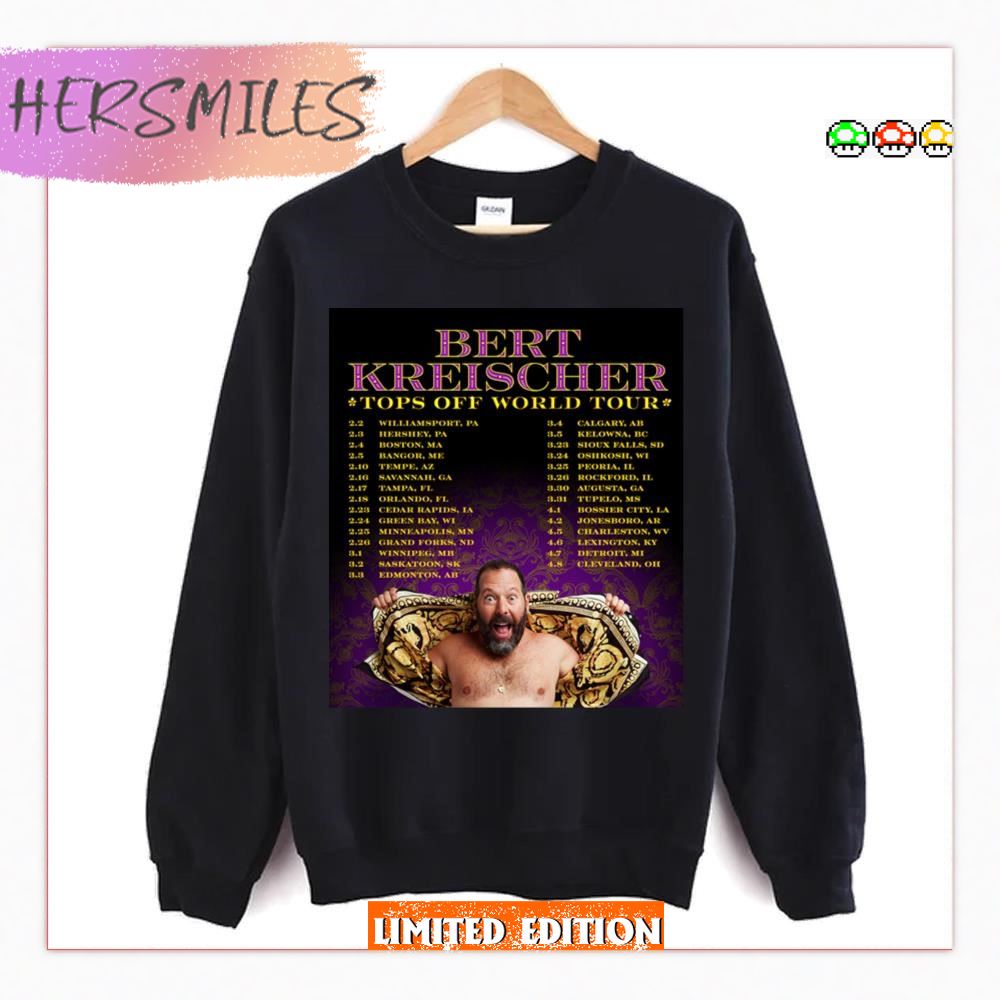 Date Of Berto Kreischer Tops Of World 2023 New Tour T-shirt Date Of Berto Kreischer Tops Of World 2023 New Tour T-shirt