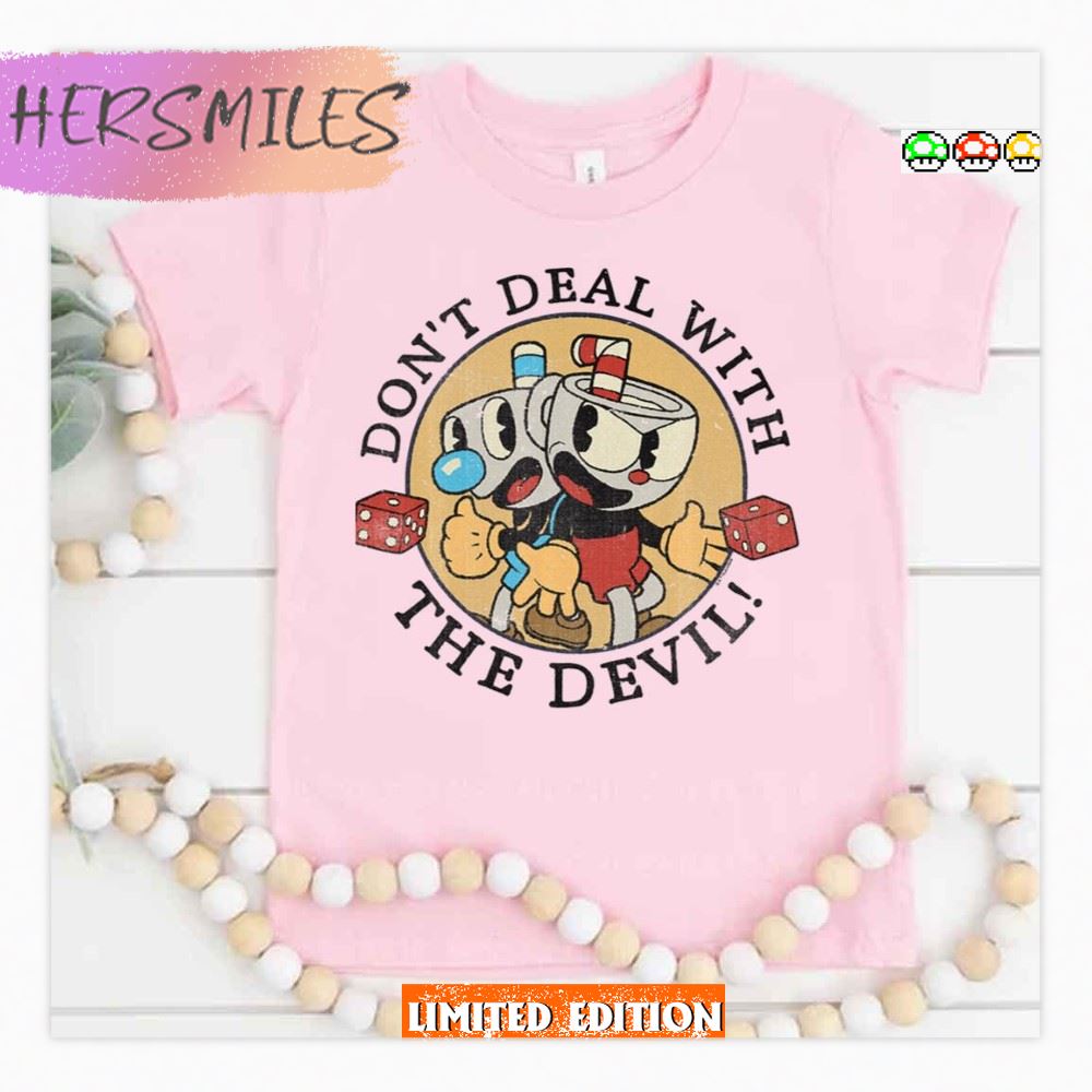 Don’t Deal With The Devil The Cuphead Show T-shirt