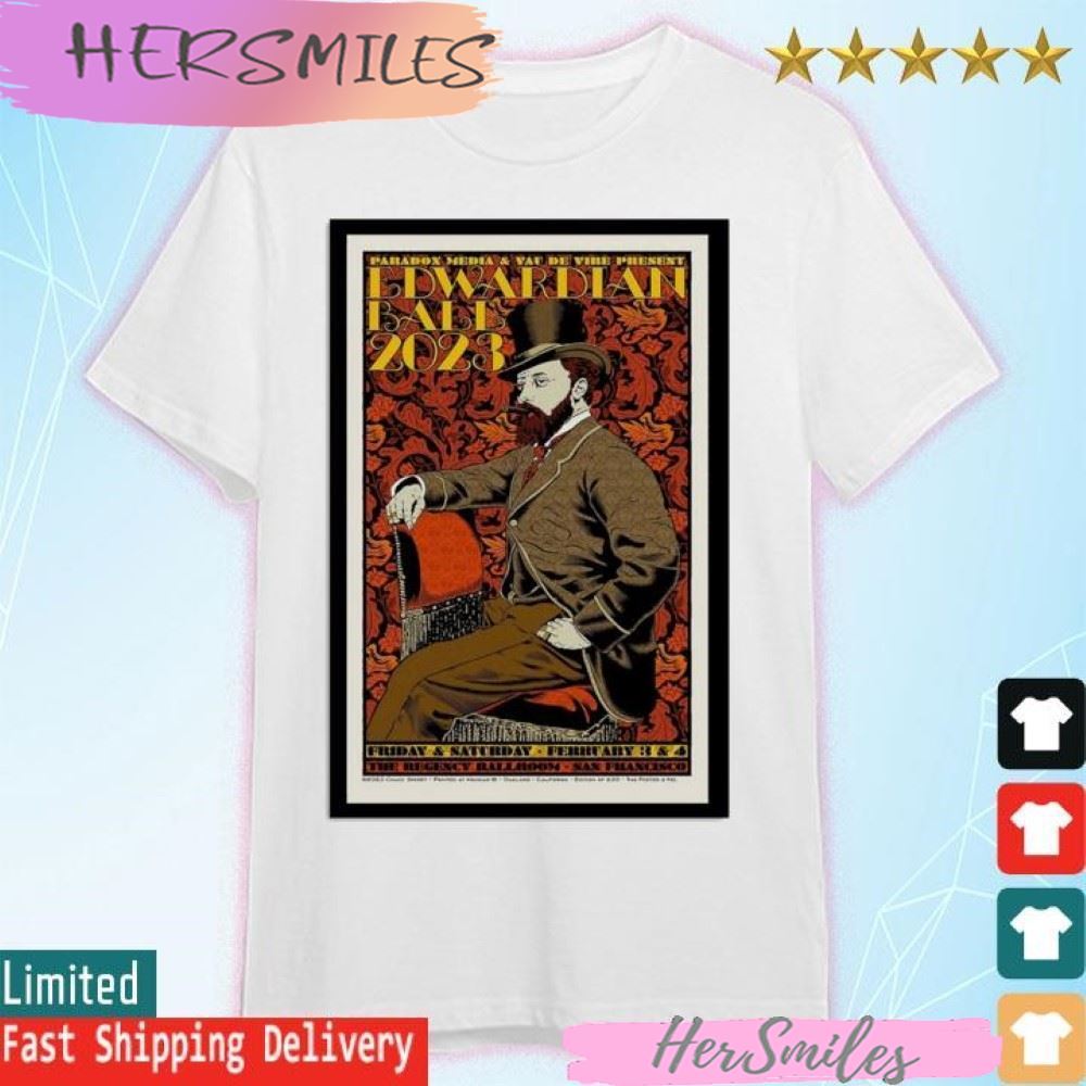 Edwardian Ball 2023, Feb 3rd &amp 4th, The Regency Ballroom, San Francisco CA T-shirt