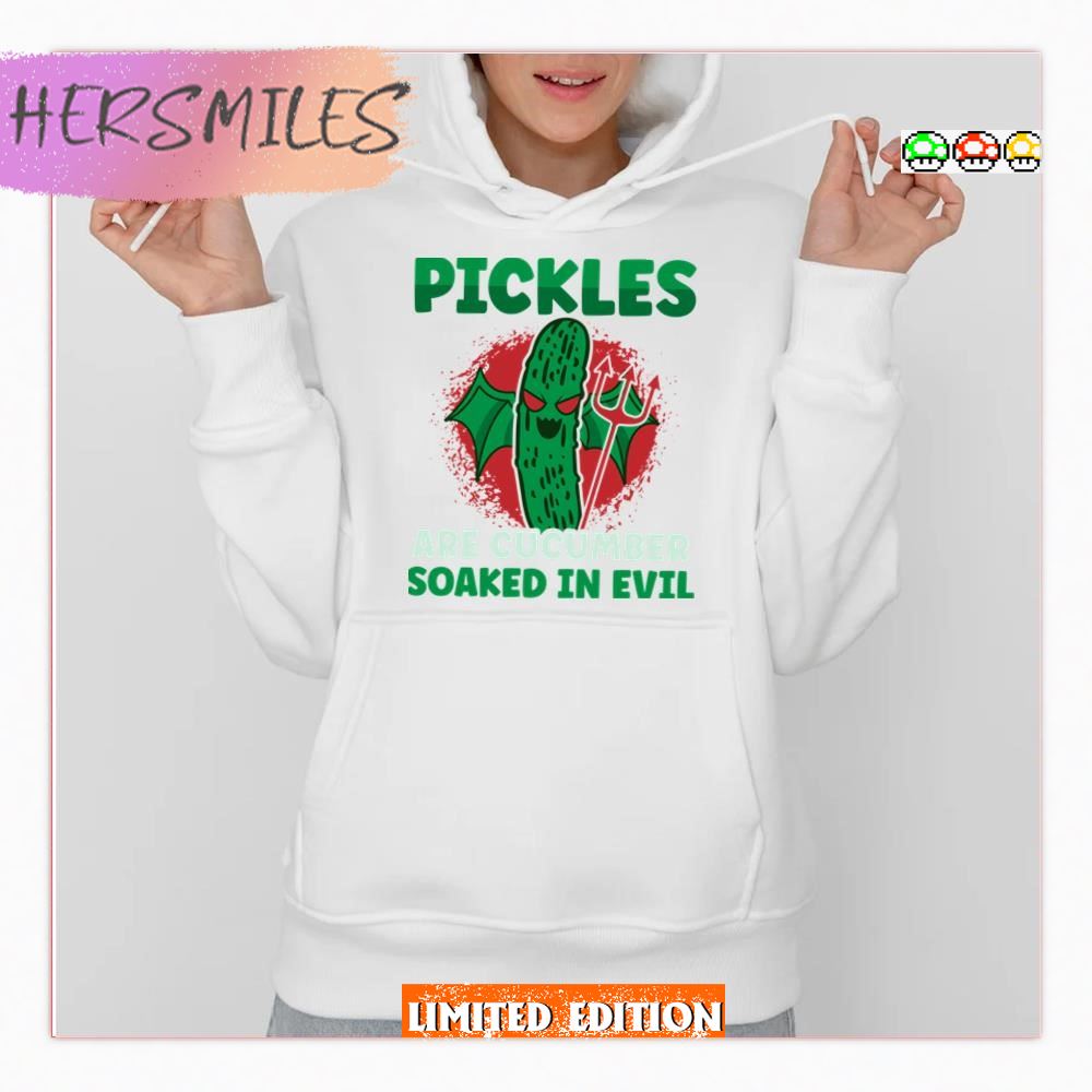 Funny Pickles Are Cucumbers  T-shirt