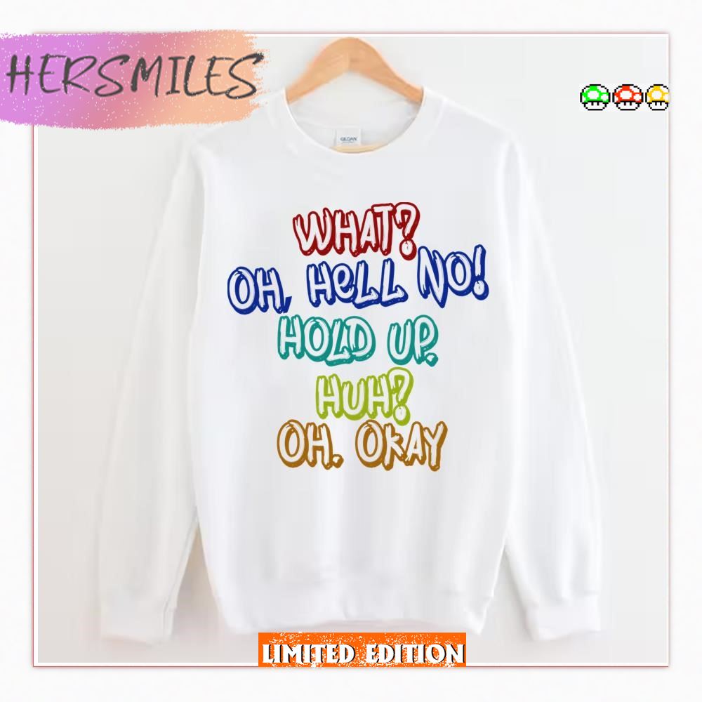 Hell No Hold Up Impractical Jokers T-Shirt