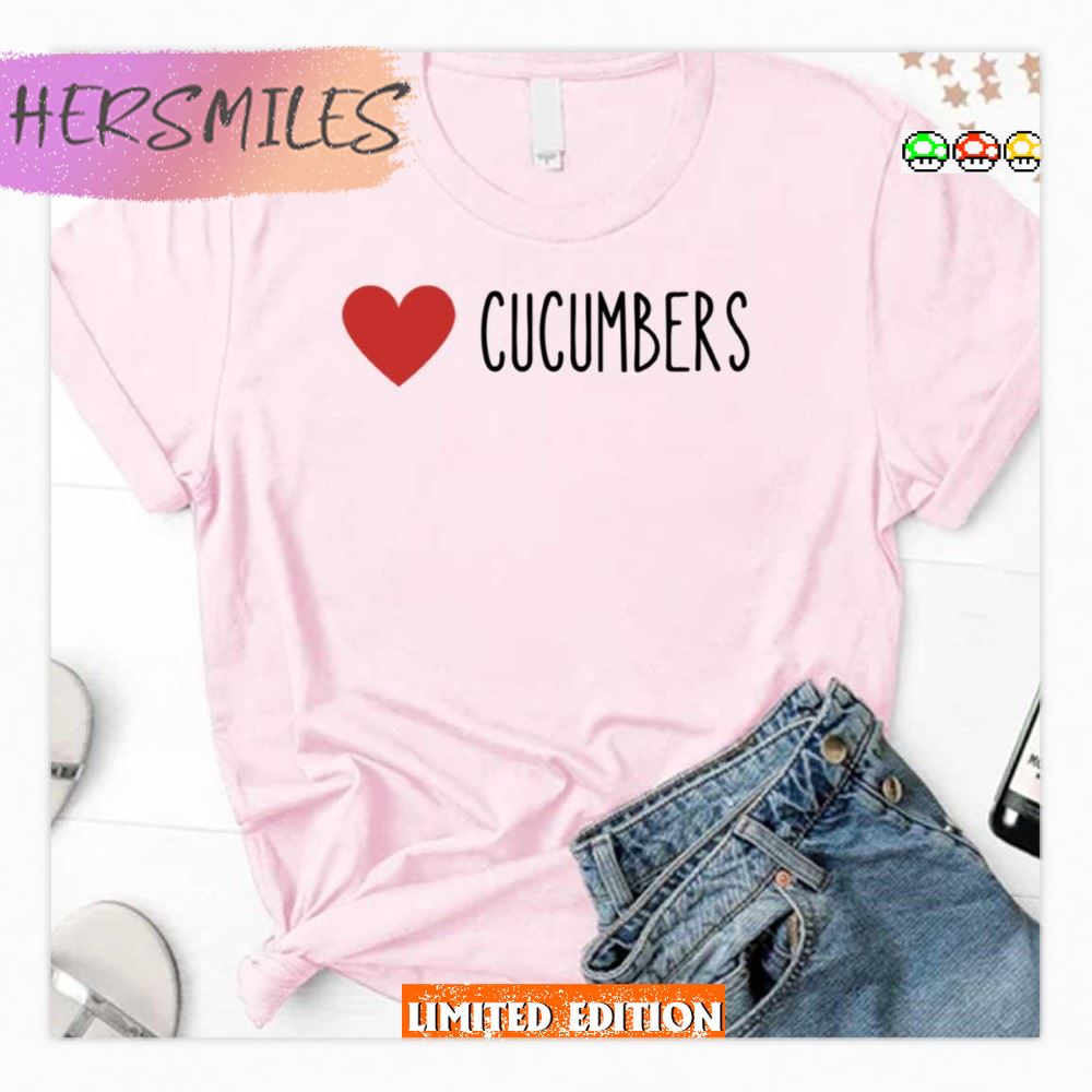 I Love Cucumbers Food Handwritten T-shirt