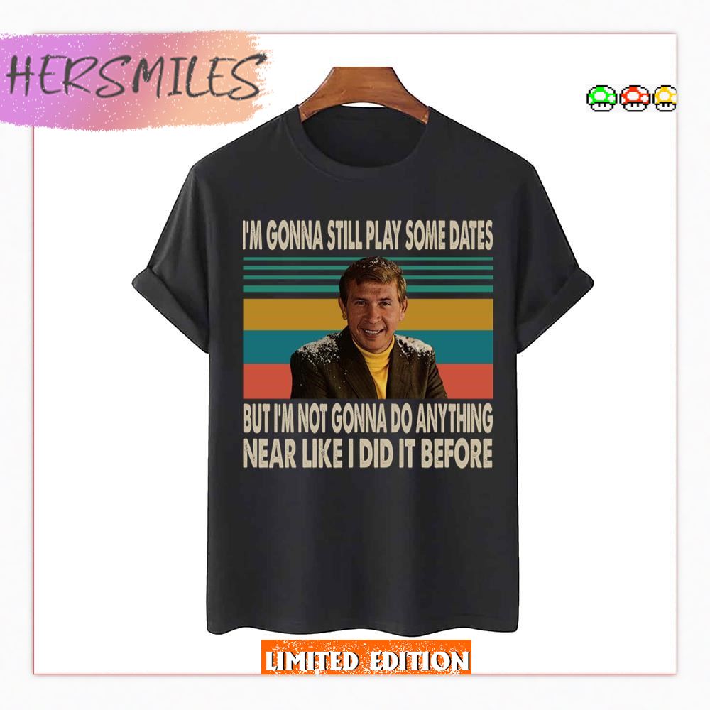 I’m Gonna Still Play Some Dates Tri Blend Buck Owens T-Shirt