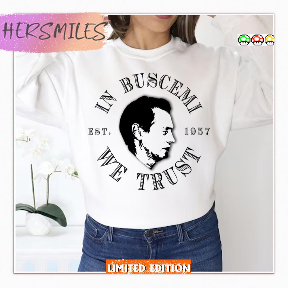 In Buscemi We Trust Reservoir Dogs T-Shirt