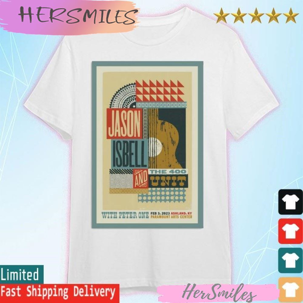 Jason Isbell And The 400 Unit Ashland, Feb 3rd 2023, Paramount Arts Center KY T-shirt