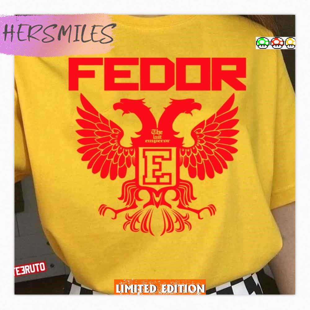 Last Emperor Mma Fedor Emelianenko T-Shirt