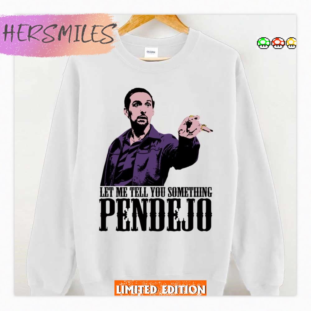 Let Me Tell You Something Pendejo The Big Lebowski T-Shirt