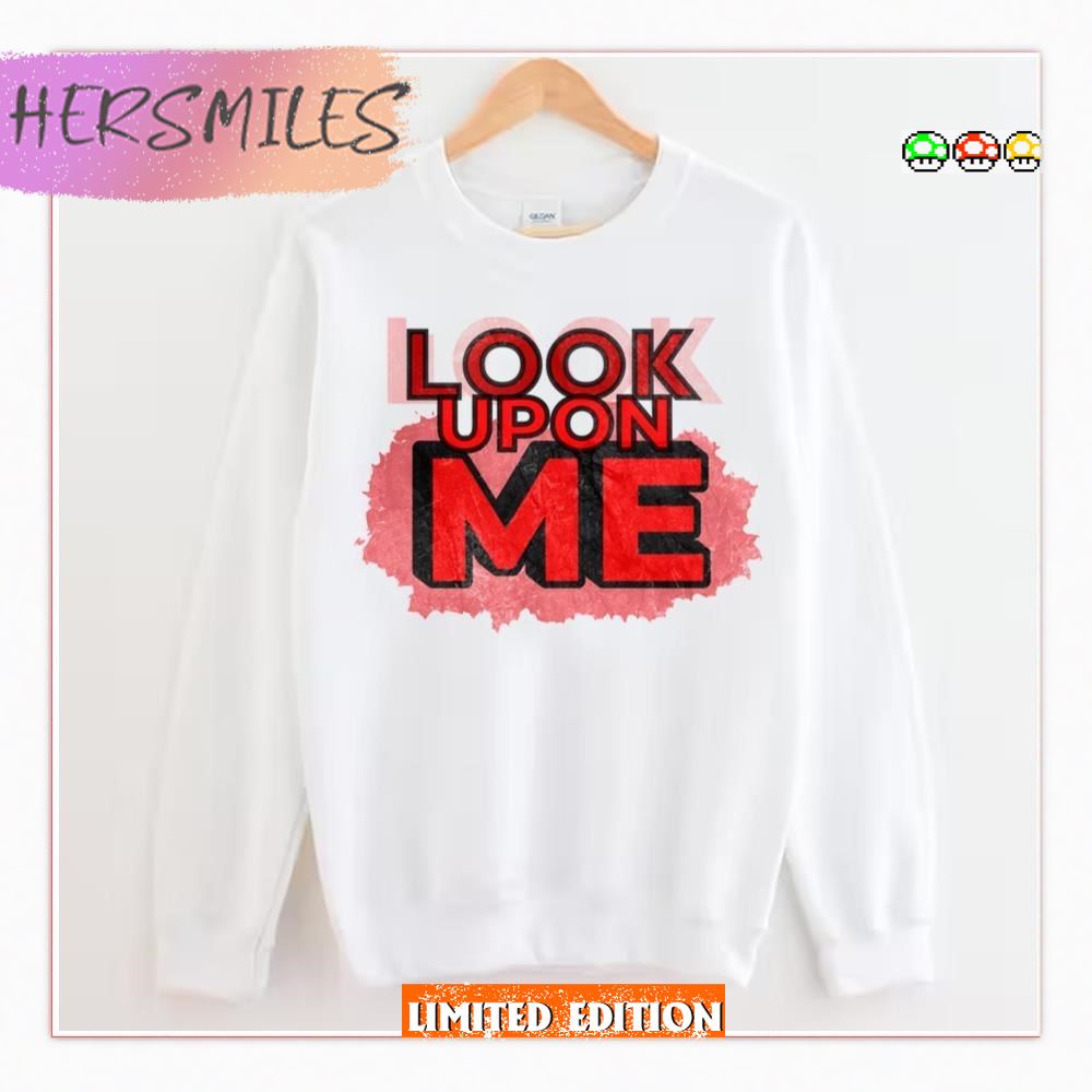 Look Upon Me Barton Fink HoodieT-Shirt