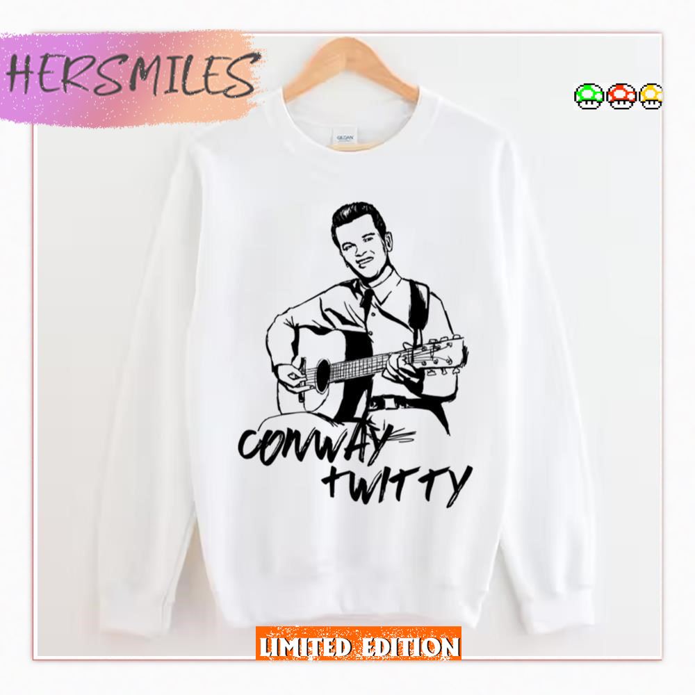 Make Me Know You’re Mine Conway Twitty HoodieT-Shirt