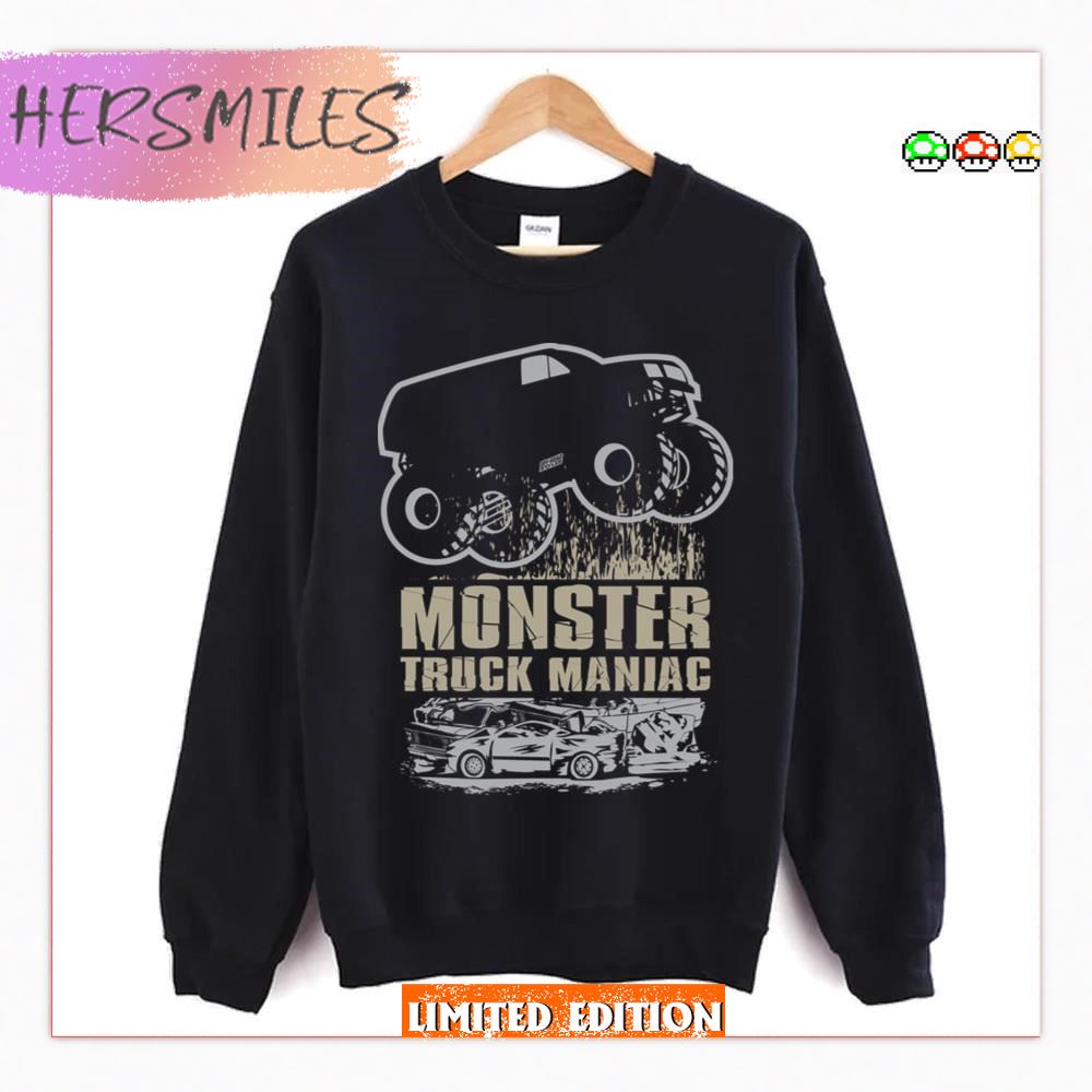Monster Truck Maniac Smasher Collector Maniac  T-shirt