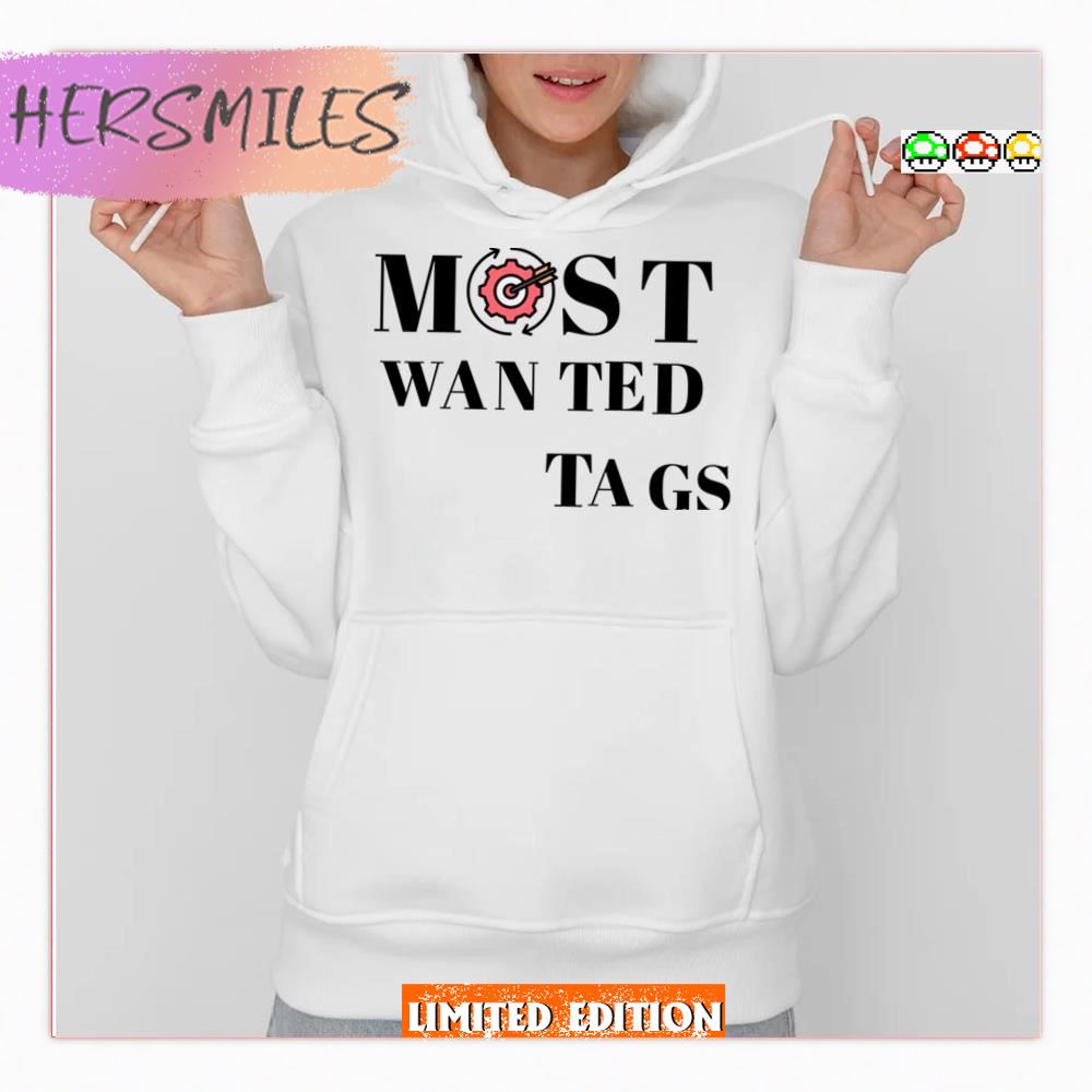 Most Wanted Tags  T-shirt