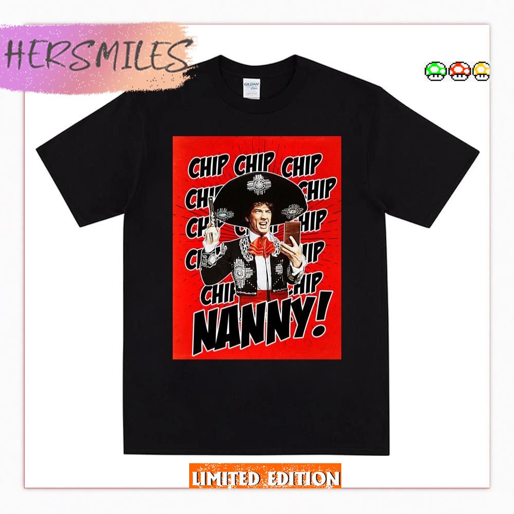Nanny Meme Three Amigos T-shirt