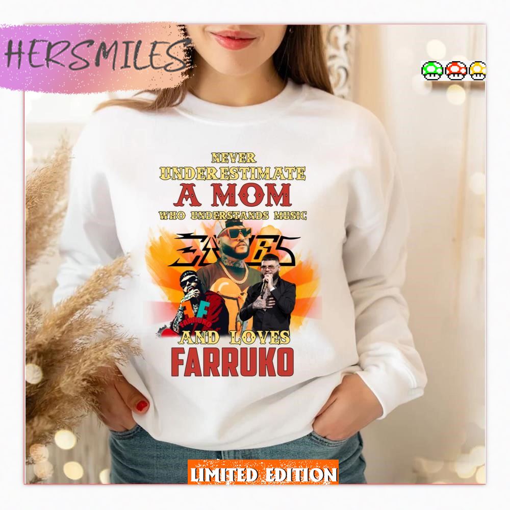 Never Underestimate A Mom Who Loves Farruk 2023 New Tour T-shirt