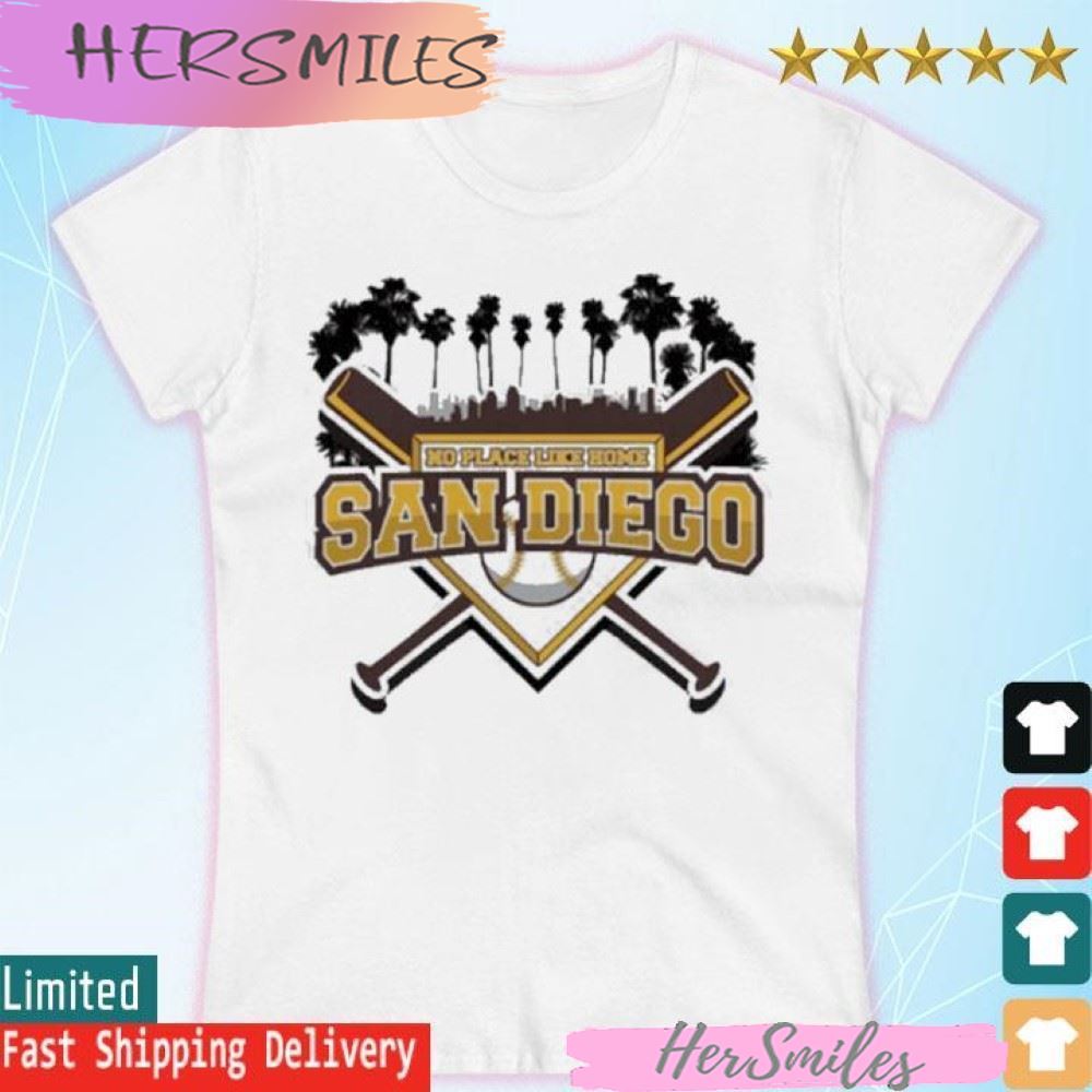 Official San Diego Padres No Place Like Home T-shirt Official San Diego Padres No Place Like Home T-shirt