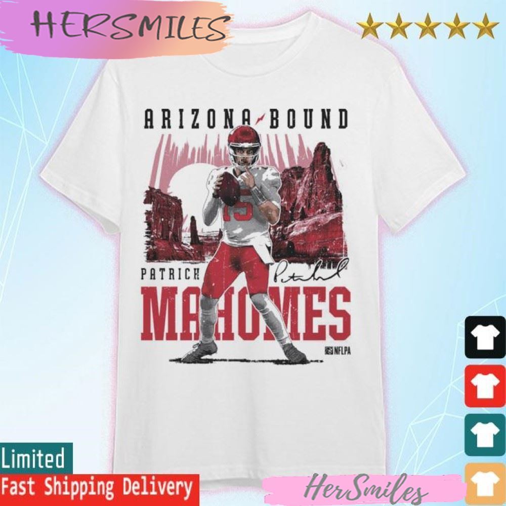 Patrick Mahomes Kansas City Arizona Bound signature T-shirt