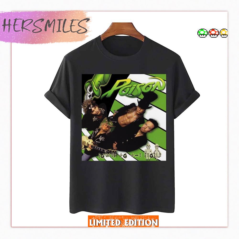 Poison Power The People Masep 2023 New Tour T-shirt