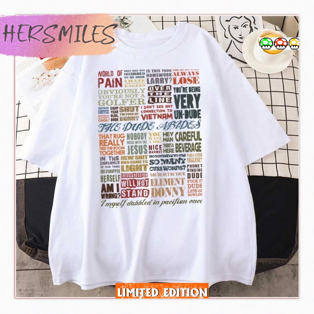 Quote Montage The Big Lebowski T-Shirt