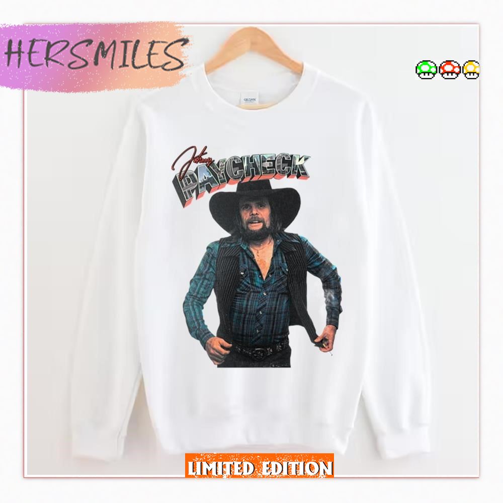 She’s All I Got Johnny Paycheck HoodieT-Shirt