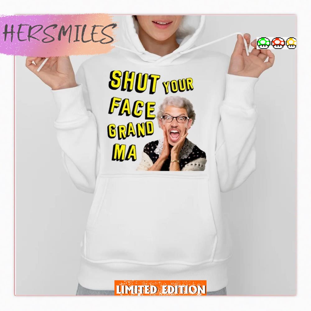 Shut Your Face Grandma Impractical Jokers T-Shirt