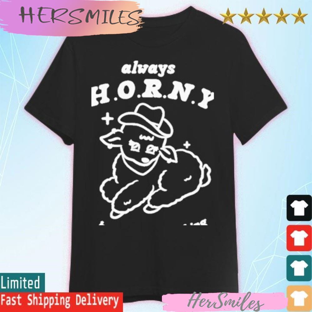 Smilecult Always H.O.R.N.Y Humble Overthinking Reliable Nice And Yee-Hawing Tee T-shirt