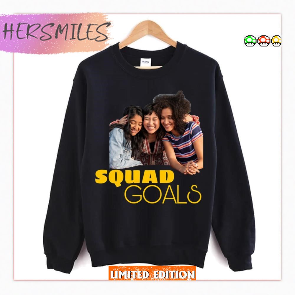 Squad Goals Never Have I Ever T-shirt
