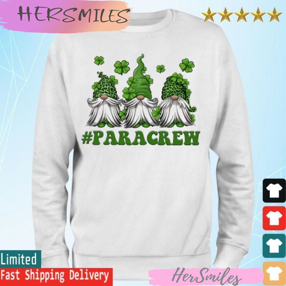 St Patrick's Day Gnome Paraprofessional T-shirt St Patrick's Day Gnome Paraprofessional T-shirt