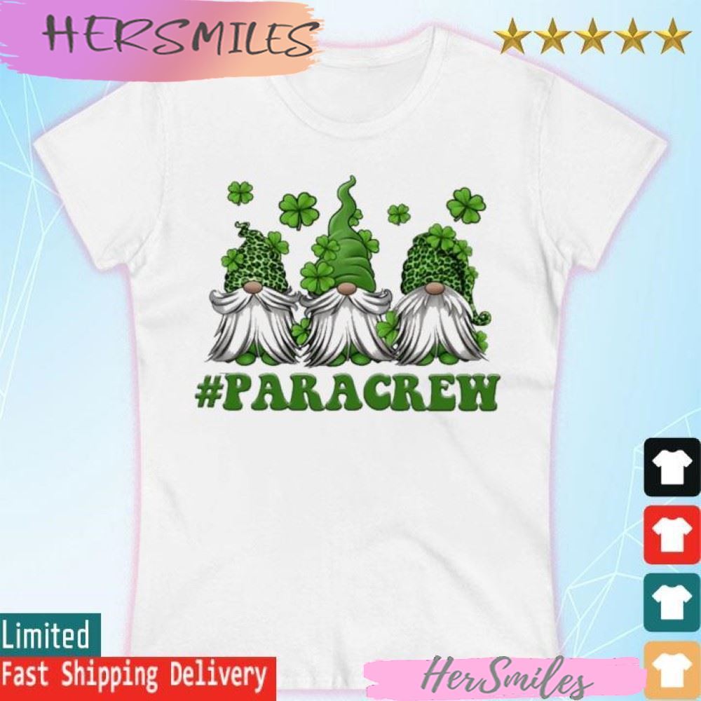 St Patrick's Day Gnome Paraprofessional T-shirt St Patrick's Day Gnome Paraprofessional T-shirt