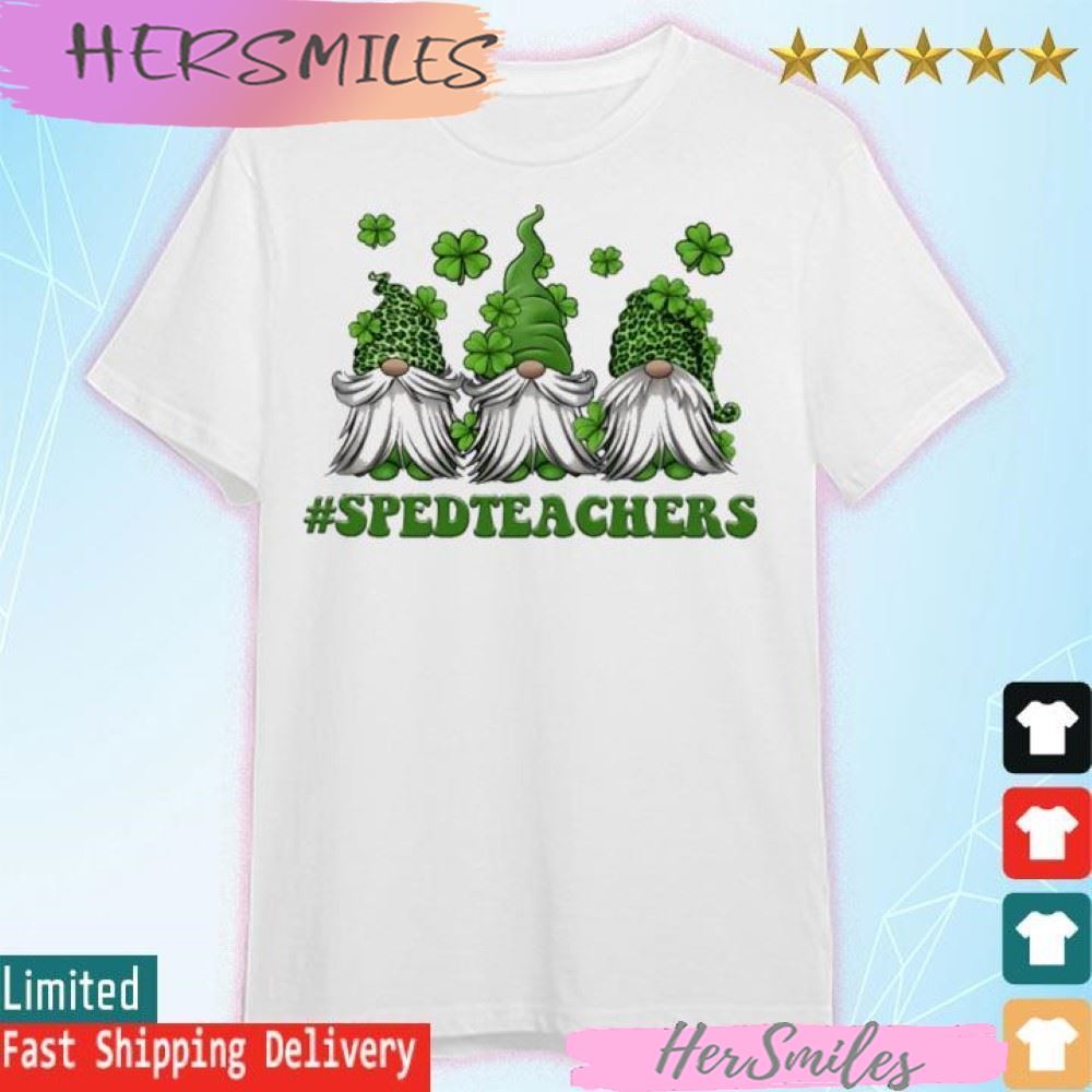 St Patrick’s Day Gnome SPED Teacher T-shirt