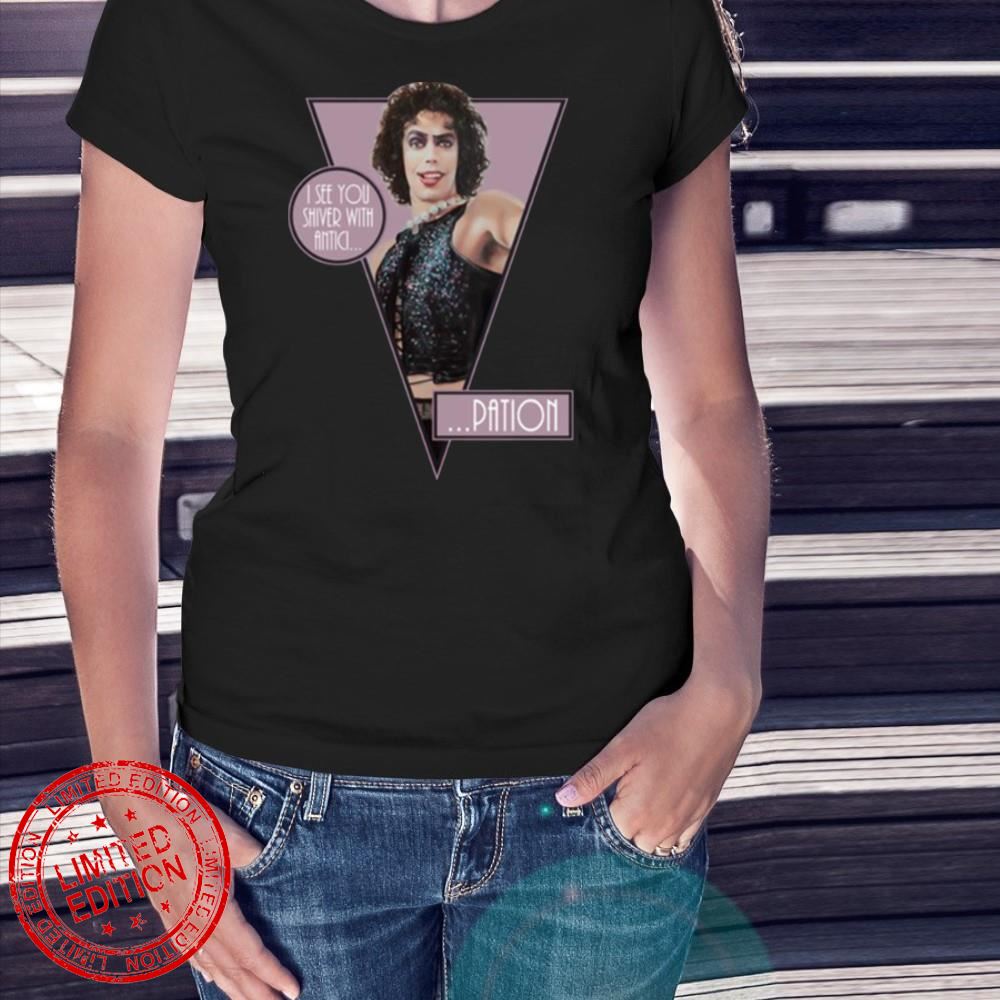 The Rocky Horror Picture Show I See You Shiver With Antici T-Shirt