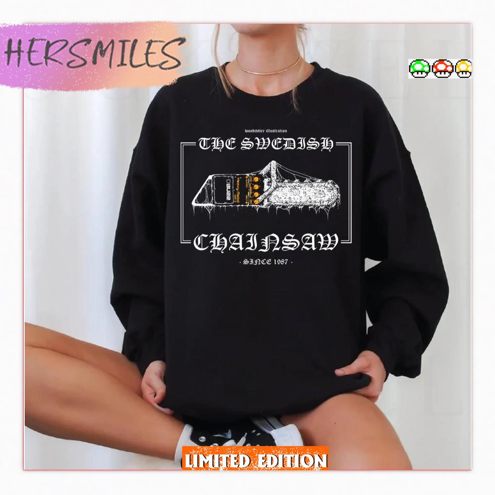The Swedish Chainsaw Boss Hm T-shirt