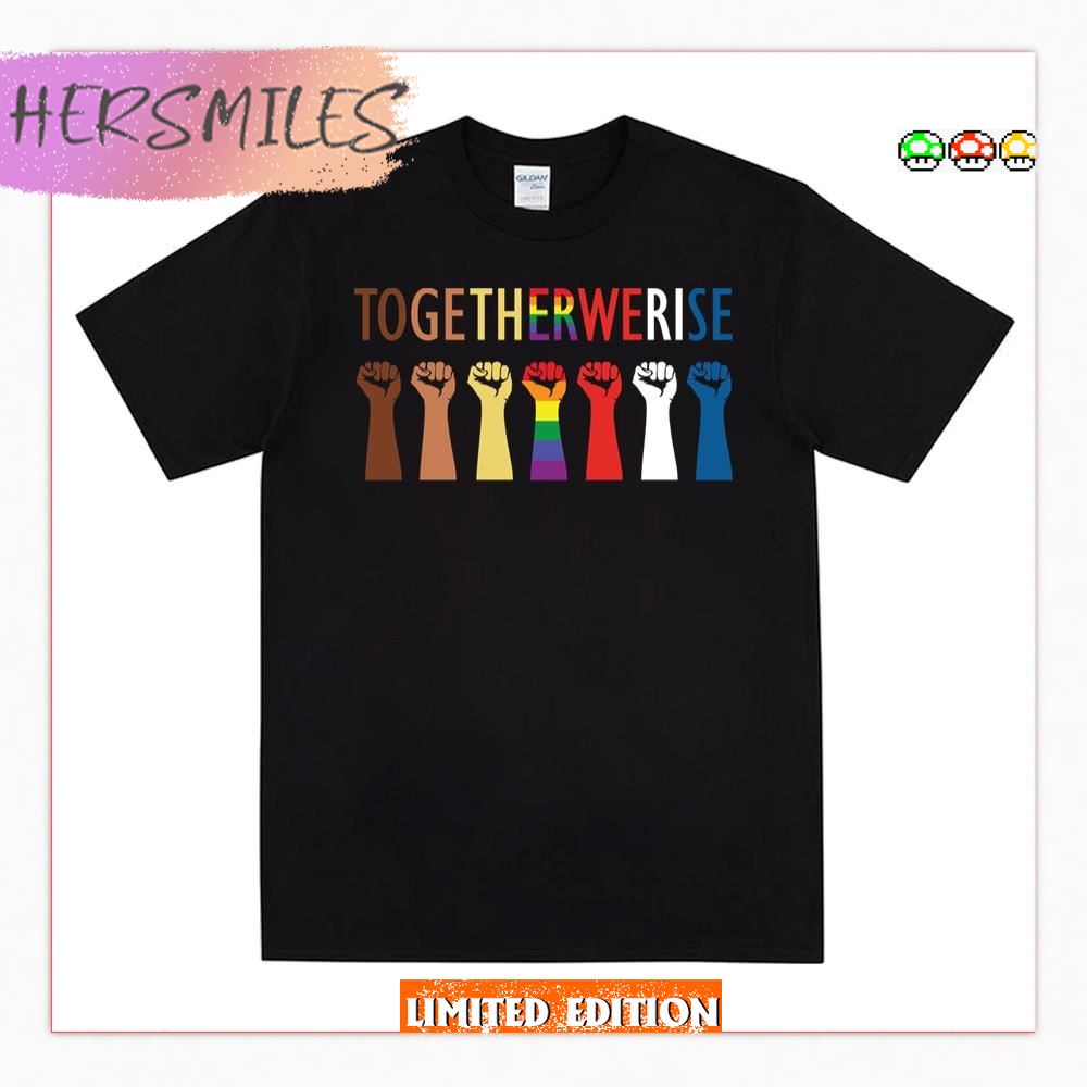 Together We Rise Unity Design Black History T-shirt