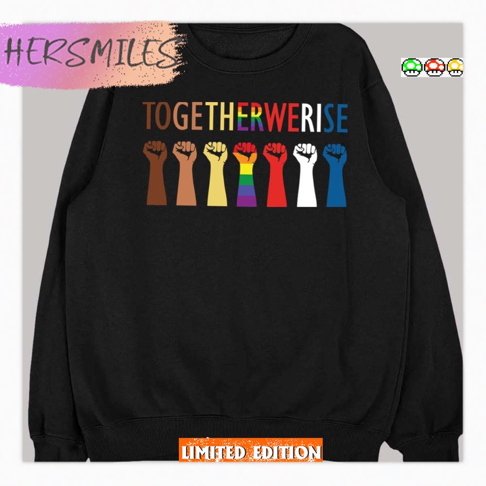 Together We Rise Unity Design Black History T-shirt