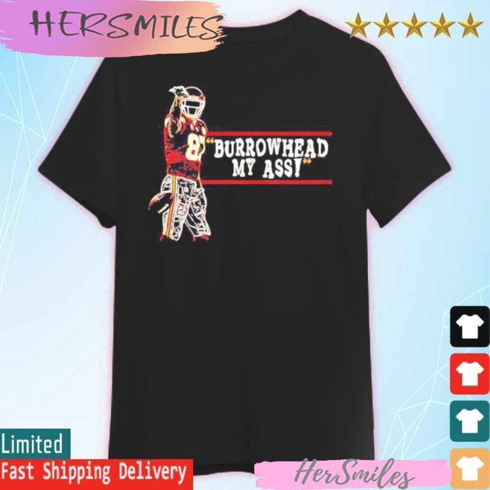 Travis Kelce 87 Burrowhead My Ass Short T-shirt