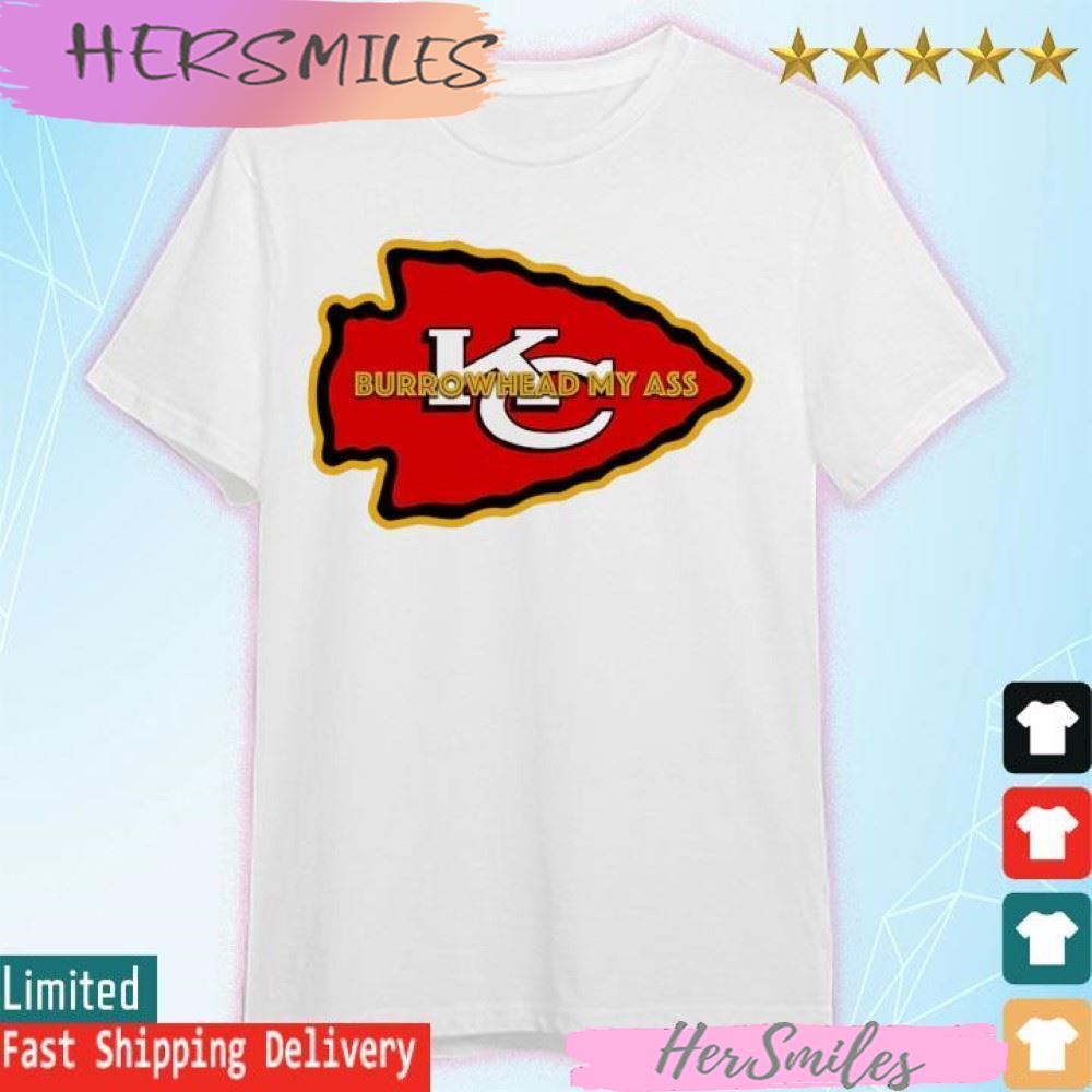 Travis Kelce Burrowhead My Ass KC Super Bowl Classic T Shirt Hersmiles