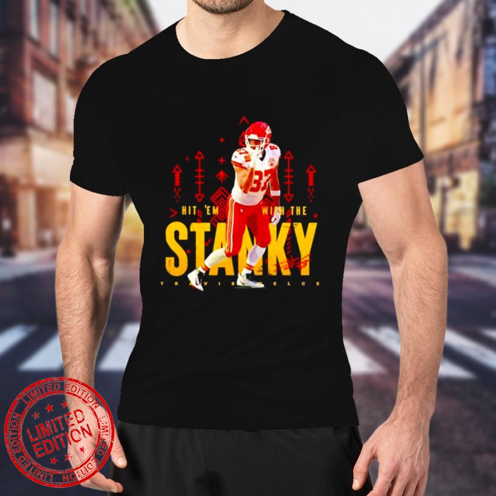 travis Kelce KC Chiefs hit ’em with the stanky leg T-Shirt