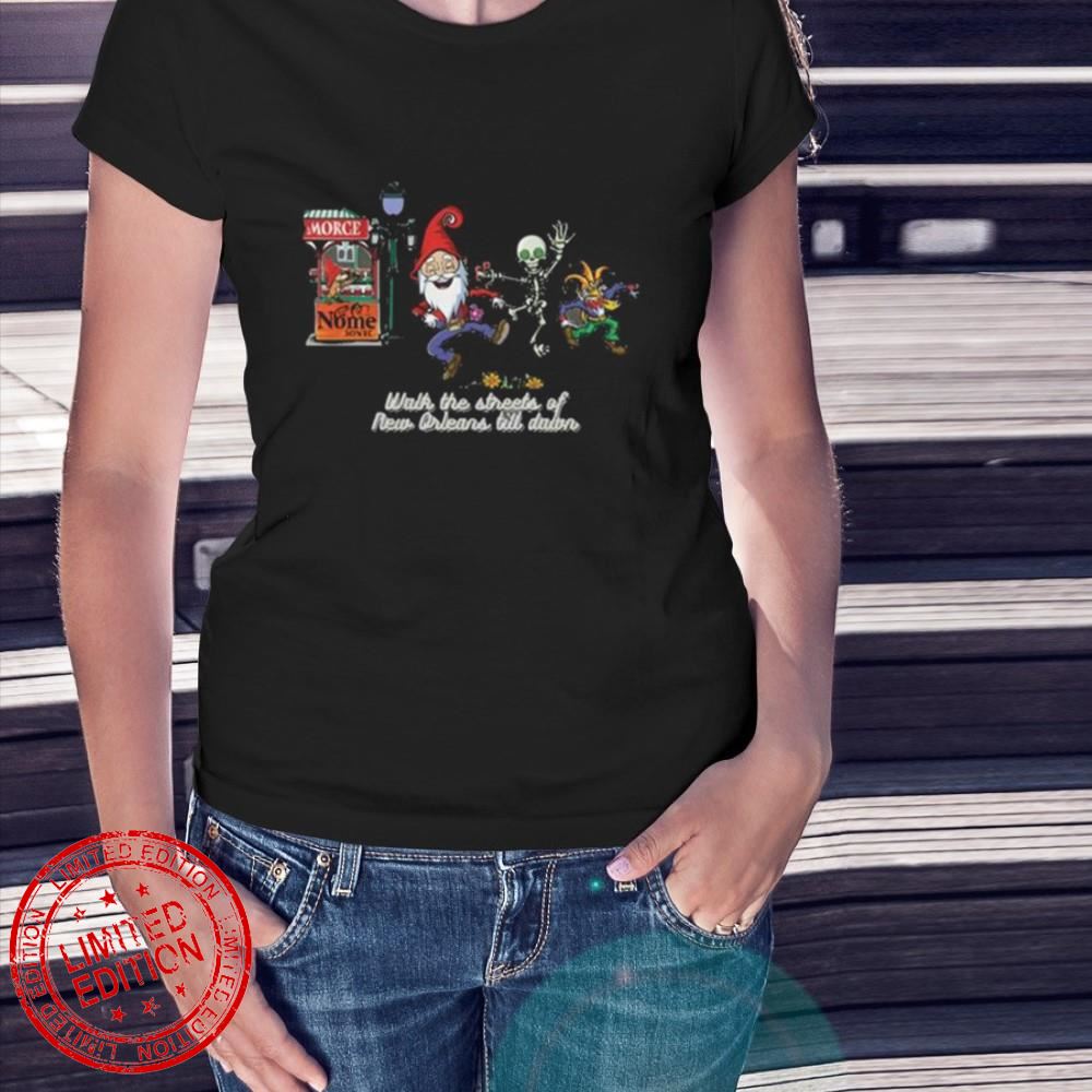 Walk the Streets of New Orleans Till Down T-Shirt
