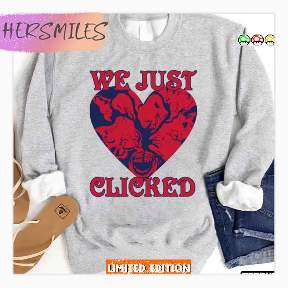 We Just Clicked V Lx Tlou The Last Of Us  T-shirt