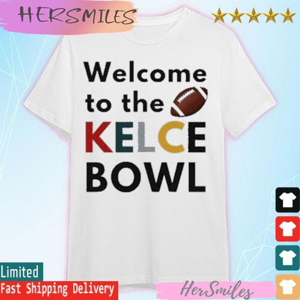 Welcome To The Kelce Bowl Game Day Best 2023 T-shirt