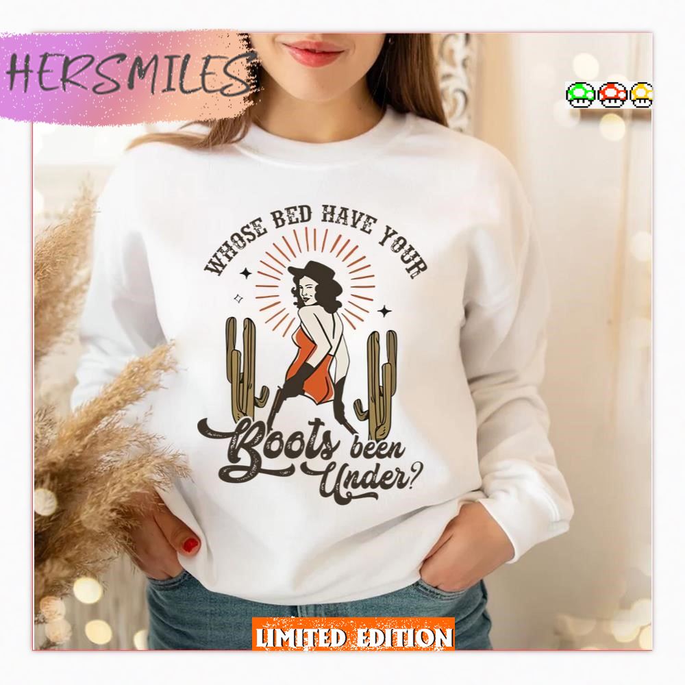 Whose Bed Have Your Boots Been Under Shania Twain  T-shirt