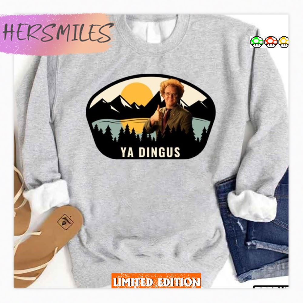 Ya Dingus Dr Steve Brule Boogie Nights T-Shirt