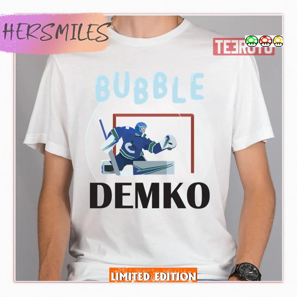 8ts Bubble Demko Vancouver Canucks Shirt