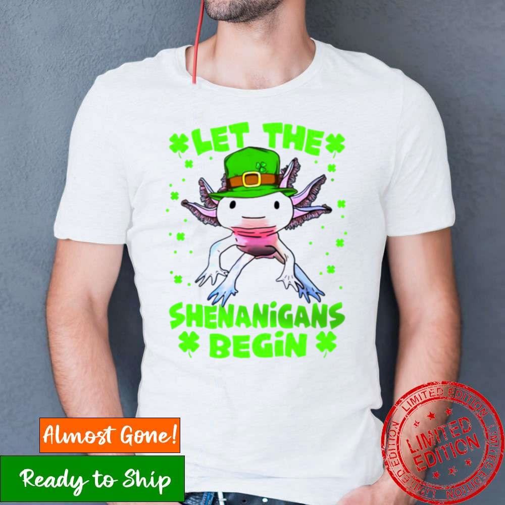Axolotl Let The Shenanigans Begin St Patrick’S Day Shirt Axolotl Let The Shenanigans Begin St Patrick’S Day Shirt