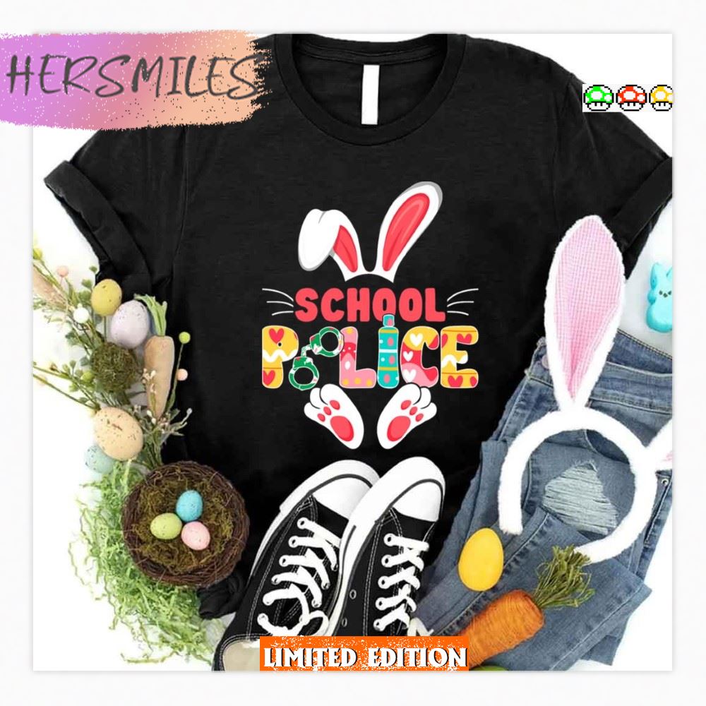 Best Bunny School Police Lover Student Teacher Easter Day Shirt