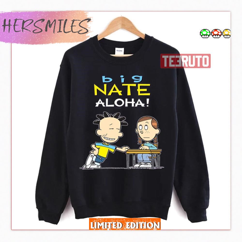 Big Nate Aloha Moment T-Shirt Big Nate Aloha Moment T-Shirt