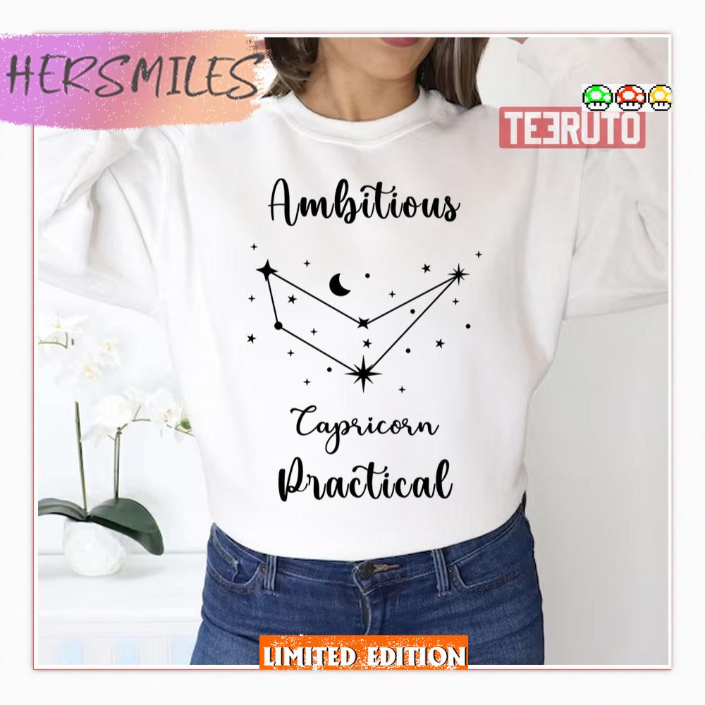 Capricorn Ambitious And Practical Shirt