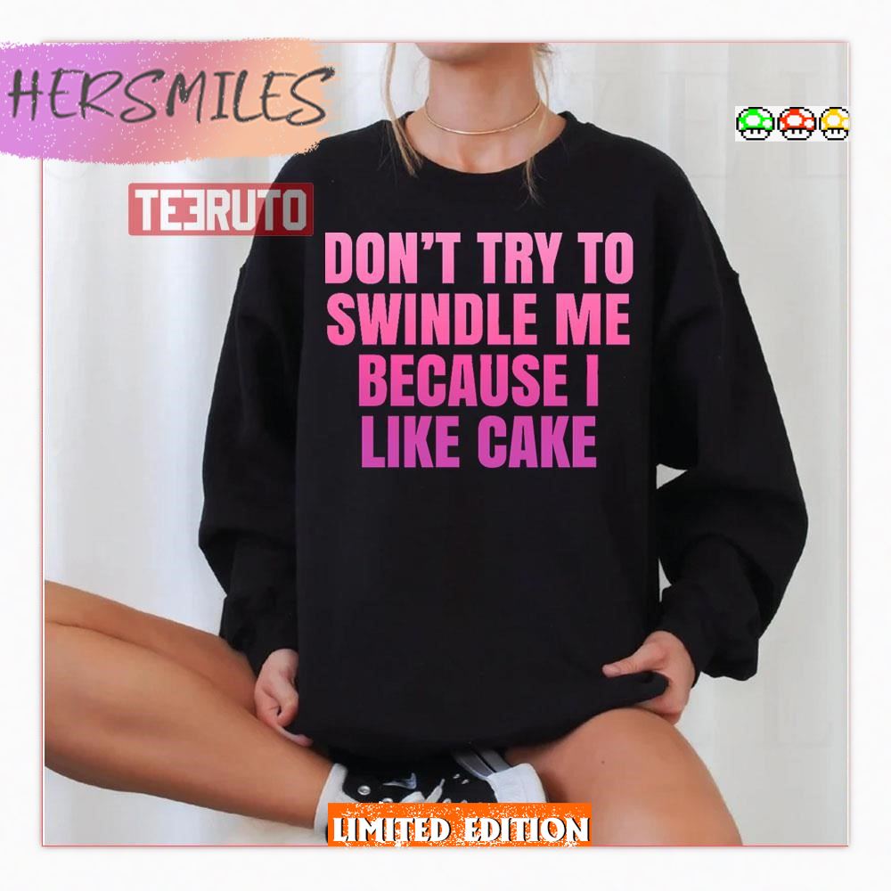 Darcey Silva 90 Day Fiance Angela Don’t Try To Swindle Me T-Shirt